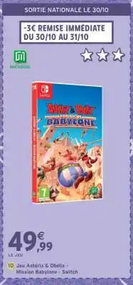 Intermarché Jeu Astérix & Obélix - Mission Babylone - Switch offre
