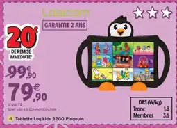 Intermarché Tablette Logikids 32GO Pingouin offre