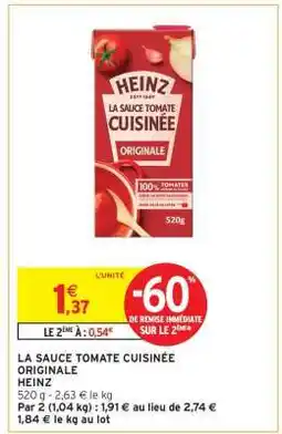 Intermarché LA SAUCE TOMATE CUISINÉE ORIGINALE offre