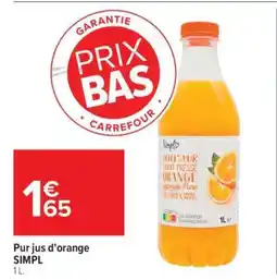 Carrefour Pur jus d'orange SIMPL offre