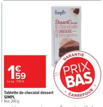 Tablette de chocolat dessert SIMPL