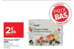 Carrefour Yaourts aux fruits SIMPL offre