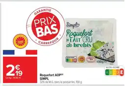 Carrefour Market Roquefort AOP SIMPL offre