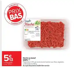 Carrefour Market Haché Au Bœuf offre