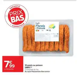 Carrefour Market 10 panés au poisson offre