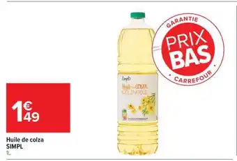 Carrefour Huile de colza SIMPL offre