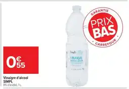 Carrefour Vinaigre d’alcool SIMPL offre
