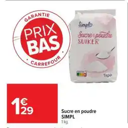 Carrefour Market Sucre en poudre SIMPL offre