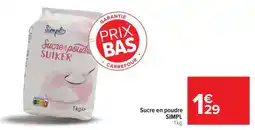 Carrefour Sucre en poudre SIMPL offre