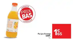 Carrefour Market Pur jus d'orange SIMPL offre