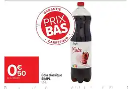 Carrefour Market Cola classique SIMPL offre