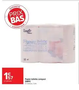 Carrefour Market Papier toilette compact SIMPL' offre