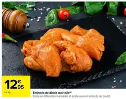 Carrefour Émincés de dinde marinés offre