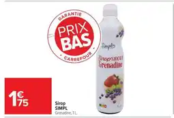 Carrefour Market Sirop SIMPL offre