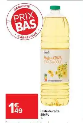 Carrefour Market Huile de colza SIMPL offre