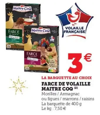 Super U Farce de volaille maitre coq offre