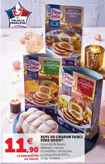 Super U Rôti de chapon farci père dodu offre