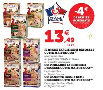 Super U Pintade farcie semi desossee cuite maitre coq offre