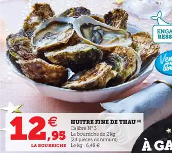 Super U Huitre fine de thau offre