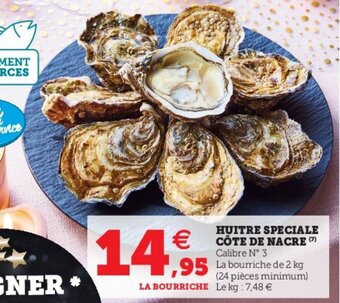 Super U Huitre speciale côte de nacre offre