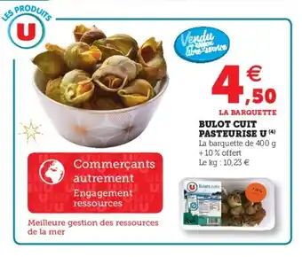 Super U Bulot cuit pasteurise u offre