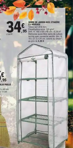 E.Leclerc Jardi Șerre de jardin avec étagère à 4 niveaux offre