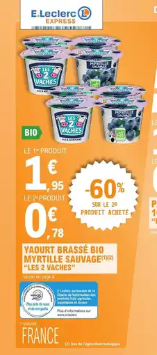E.Leclerc Express LES 2 VACHES Yaourt brassé bio myrtille sauvage offre
