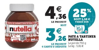 Super U Pate a tartiner nutella offre