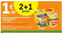 E.Leclerc Express LA LAITIÈRE Semoule au lait vanille de madagascar offre découverte offre