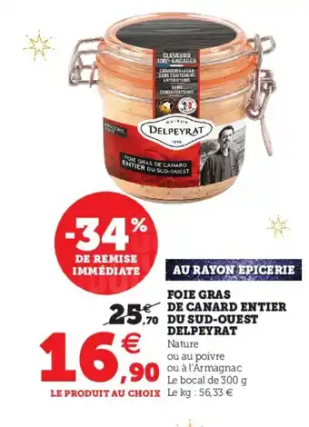 Super U Foie gras de canard entier du sud-ouest delpeyrat offre