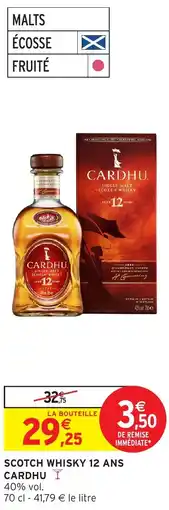Intermarché Scotch whisky 12 ans cardhu offre
