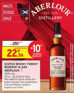 Intermarché Scotch whisky forest reserve 10 ans aberlour offre