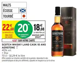 Intermarché Scotch whisky land cask 10 ans aerstone offre