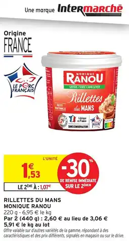 Intermarché Rillettes du mans monique ranou offre