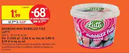 Intermarché Bonbons mini bubblizz fizz lutti offre