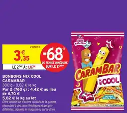 Intermarché Bonbons mix cool carambar offre