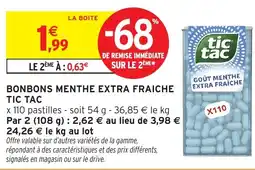 Intermarché Bonbons menthe extra fraiche tic tac offre