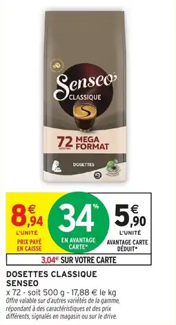 Intermarché Dosettes classique senseo offre