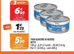 Netto NETTO Thon albacore au naturel offre