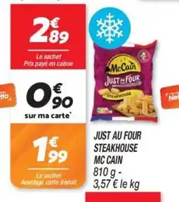 Netto MC CAIN Just au four steakhouse offre