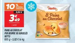 Netto NETTO Pains au chocolat pur beurre x8 surgelés offre