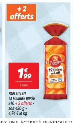Netto LA FOURNÉE DORÉE Pain au lait offre