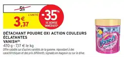 Intermarché Détachant poudre oxi action couleurs éclatantes vanish offre