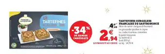 Super U Tartefines surgelees francaise de gastronomie offre