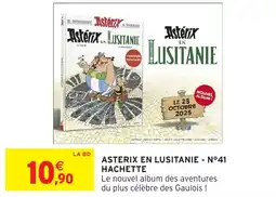 Intermarché Asterix en lusitanie n°41 hachette offre