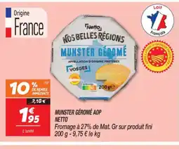 Netto NETTO Munster géromé aop offre