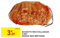 Intermarché Buchette bois d'allumage 5 dm negoce bois bretagne offre