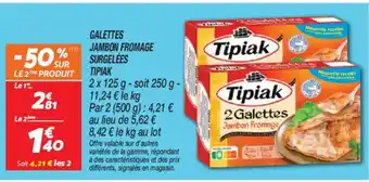 Netto TIPIAK Galettes jambon fromage surgelées offre