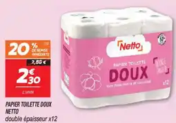 Netto NETTO Papier toilette doux offre