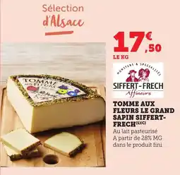 Bi1 Tomme aux fleurs le grand sapin siffert frech offre